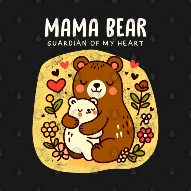 MAMA BEAR by Fabrik