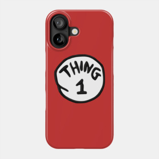 Thing 1 Phone Case