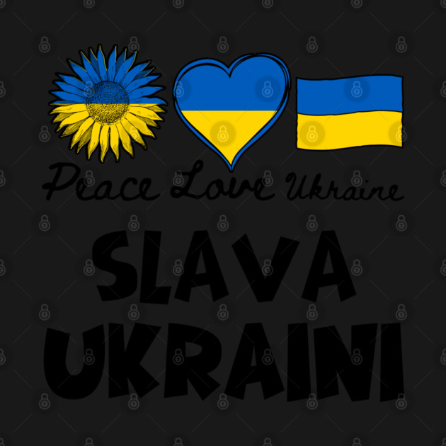 Slava Ukraini - Peace Love Ukraine by Creatifly Graphic Tees