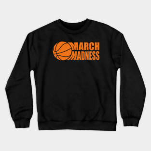 march-madness Crewneck Sweatshirt