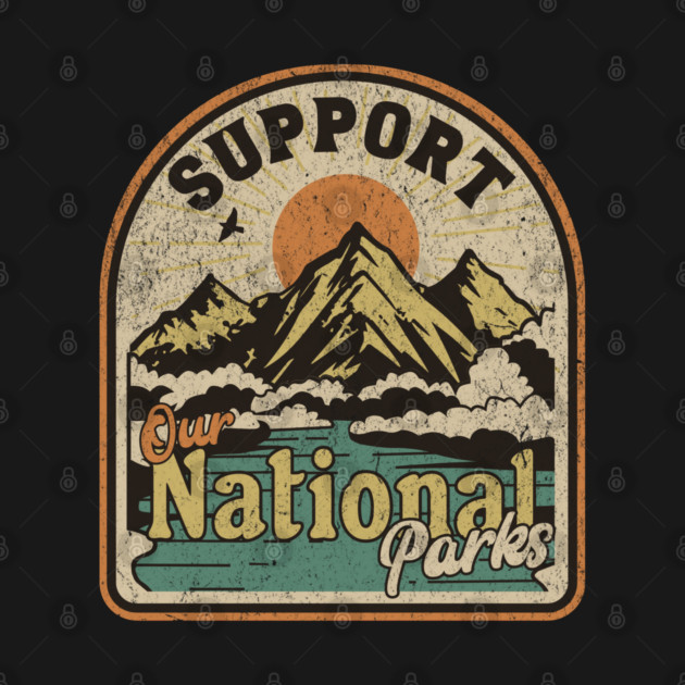 Retro Support National Parks Save Our Parks Nature Lover by Yesteeyear