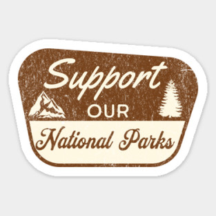 Retro Support National Parks Save Our Parks Nature Lover Sticker