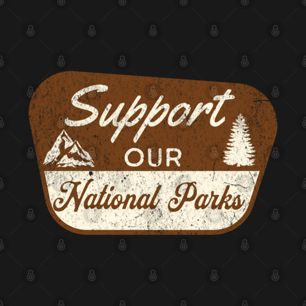 Retro Support National Parks Save Our Parks Nature Lover by Yesteeyear