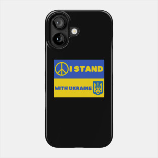 I Stand With Ukraine - Support Ukraine Phone Case