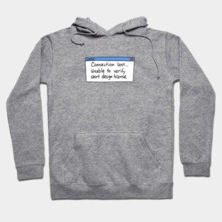 Connection lost Hoodie
