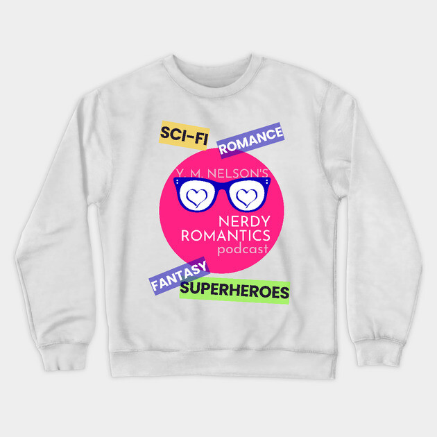 Nerdy Romantics Podcast Topics - Dark letters Crewneck Sweatshirt by Nerdy Romantics Fan Shop*