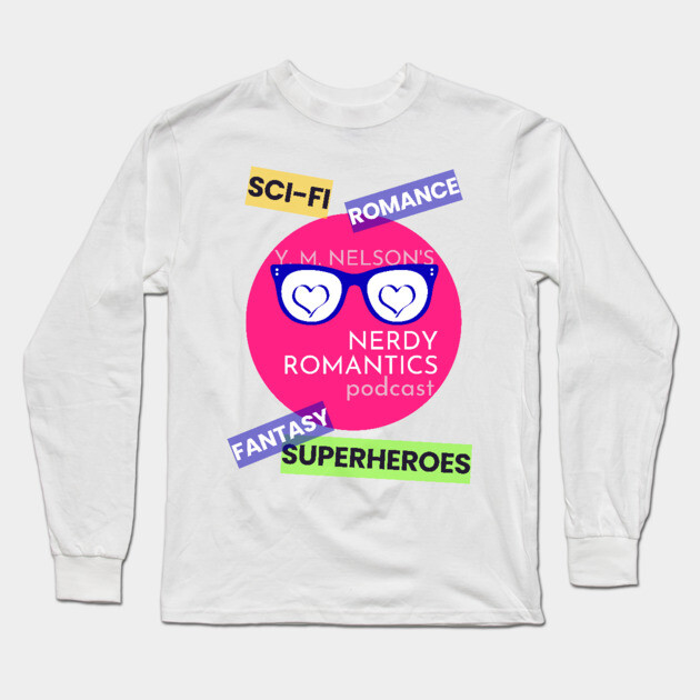 Nerdy Romantics Podcast Topics - Dark letters Long Sleeve T-Shirt by Nerdy Romantics Fan Shop*