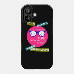 Nerdy Romantics Podcast Topics - white letters Phone Case