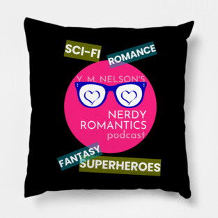 Nerdy Romantics Podcast Topics - white letters Pillow