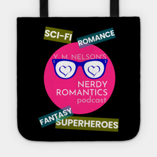 Nerdy Romantics Podcast Topics - white letters Tote