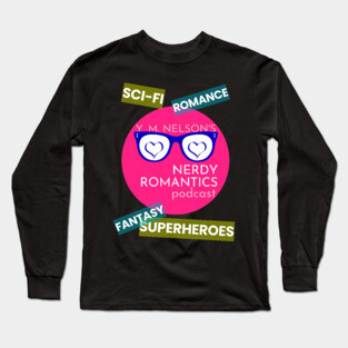 Nerdy Romantics Podcast Topics - white letters Long Sleeve T-Shirt