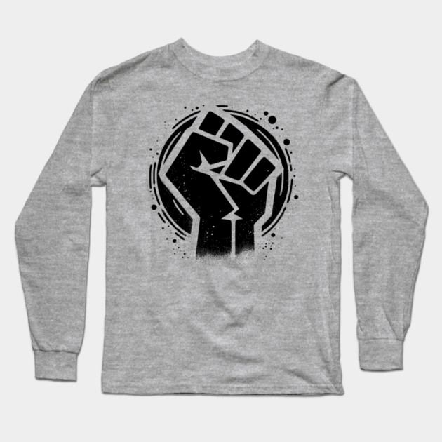 Black Power Fist, Resist,  Protest Fist, black lives matter, civil rights Long Sleeve T-Shirt by UrbanLifeApparel