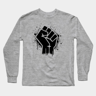 Black Power Fist, Resist, Protest Fist Long Sleeve T-Shirt