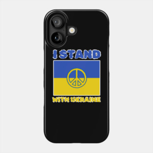 I Stand With Ulraine Phone Case