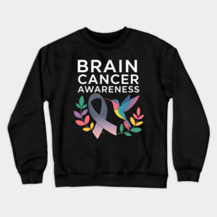 Brain Tumor Awareness Brain Cancer Crewneck Sweatshirt