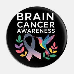Brain Tumor Awareness Brain Cancer Pin