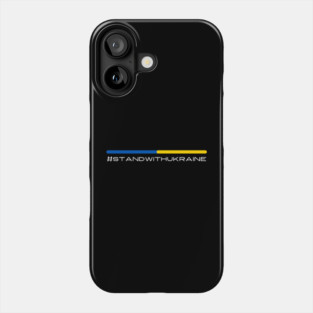 Stand With Ukraine Phone Case