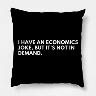 Funny Economics Teacher Design Locke Student Supply + Demand Pillow