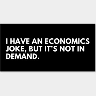 Funny Economics Teacher Design Locke Student Supply + Demand Posters and Art