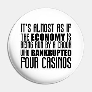 Bad Economy: Bankrupt America Pin