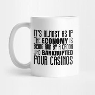 Bad Economy: Bankrupt America Mug