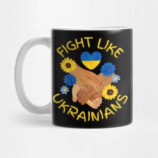 Fight Like Ukrainians Mug