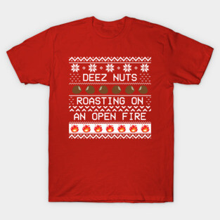 Roasting Deez Nuts Ugly Sweater T-Shirt