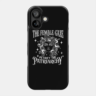 The Female Gaze - Feminism Art, Women Empowerment, Equality Advocate Gift Phone Case