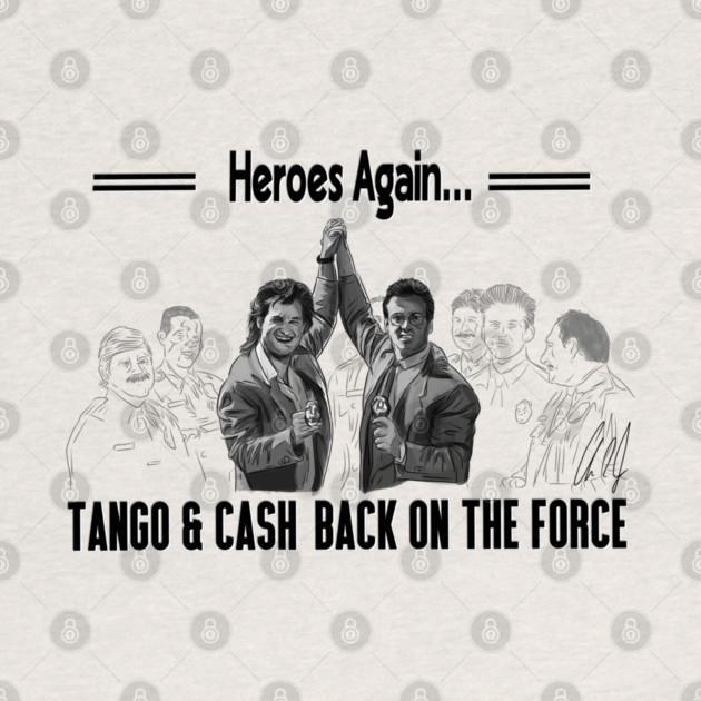 Tango and Cash: Heroes Again by 51Deesigns