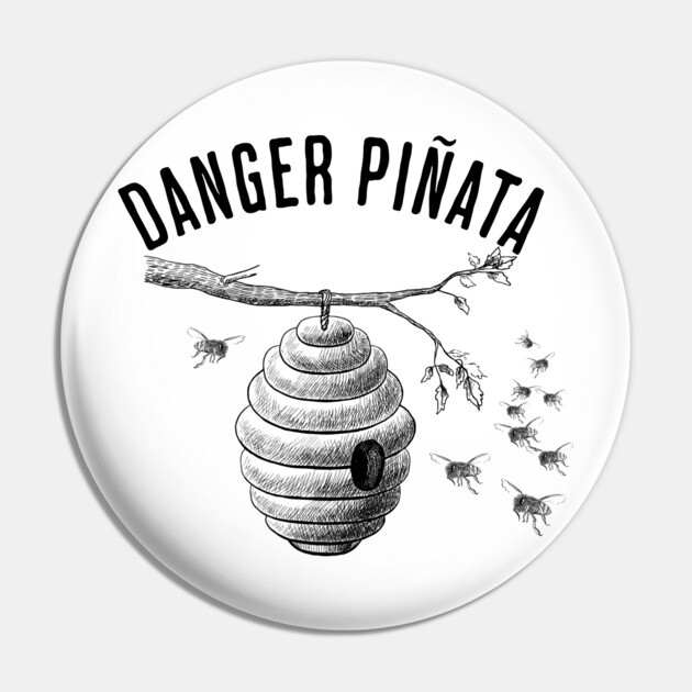 Danger Pinata beehive Pin by HolidayBug