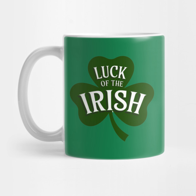 Luck Of The Irish by Creatifly Graphic Tees