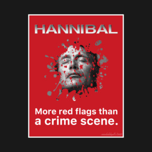 Hannibal has More Red Flags than a Crime Scene T-Shirt