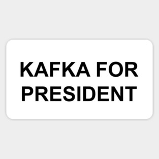 KAFKA FOR PRESIDENT 🏰 Sticker