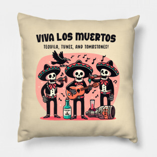 VIVA LOS MUERTOS Pillow