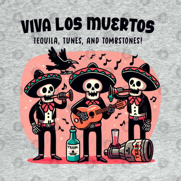 VIVA LOS MUERTOS by Fabrik