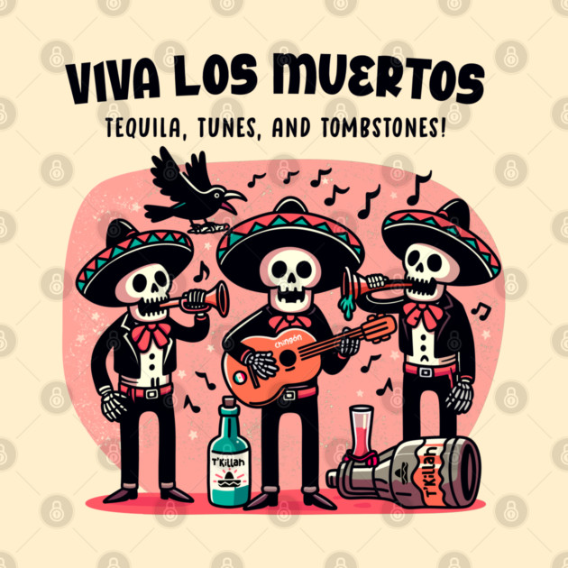 VIVA LOS MUERTOS by Fabrik
