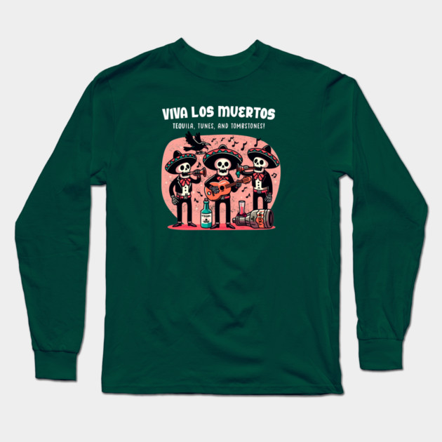 VIVA LOS MUERTOS Long Sleeve T-Shirt by Fabrik