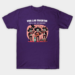 VIVA LOS MUERTOS T-Shirt