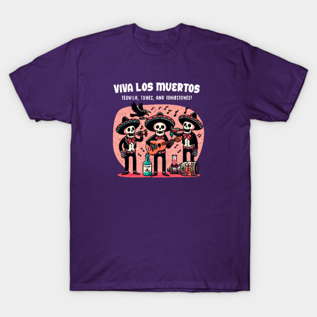 VIVA LOS MUERTOS T-Shirt by Fabrik