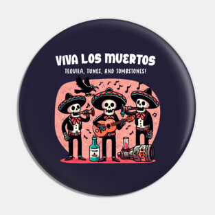 VIVA LOS MUERTOS Pin