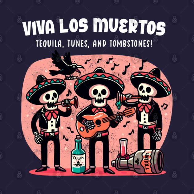 VIVA LOS MUERTOS by Fabrik