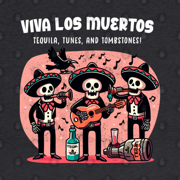 VIVA LOS MUERTOS by Fabrik