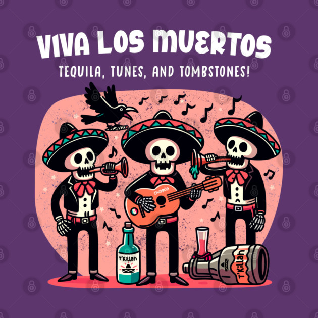 VIVA LOS MUERTOS by Fabrik