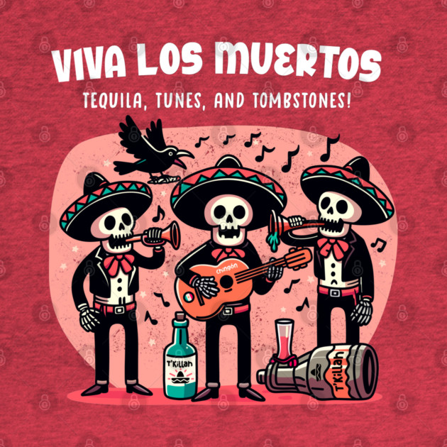 VIVA LOS MUERTOS by Fabrik