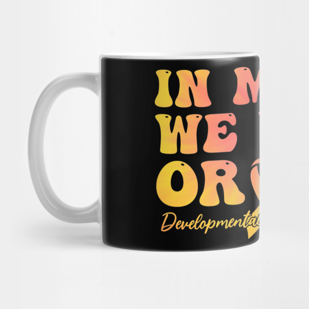 In March We Wear Orange - Developmental Disability Awareness by ArtistTee ⭐⭐⭐⭐⭐