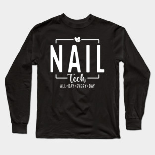 Nail Tech Funny Nail Technician Quote Manicurist Vintage Long Sleeve T-Shirt