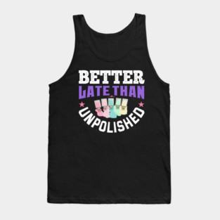 Nail Tech Funny Nail Technician Quote Manicurist Vintage Tank Top