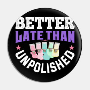 Nail Tech Funny Nail Technician Quote Manicurist Vintage Pin