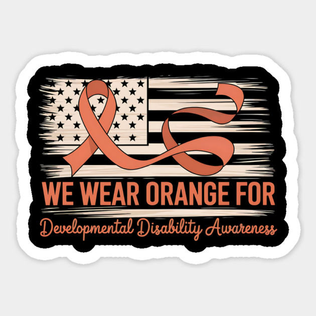 We Wear Orange for Developmental Disability Awareness Magnet by ArtistTee ⭐⭐⭐⭐⭐