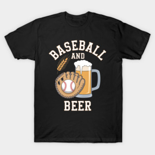 Awesome Baseball And Beer Make The Perfect Day T-Shirt